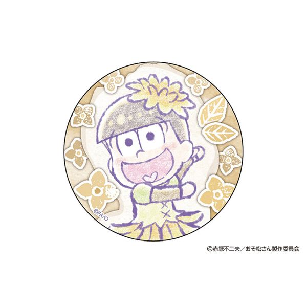 アパレル おそ松さん るっこれ 花のおくりもの 缶バッジ 十四松 18年7月出荷予定分 Proof キャラアニ Com